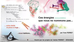 Les Alter-natives, Faire ensemble & Autrement / Rencontres DDQE 2019 – Yves Perret : Ces énergies que nous ne nommons pas